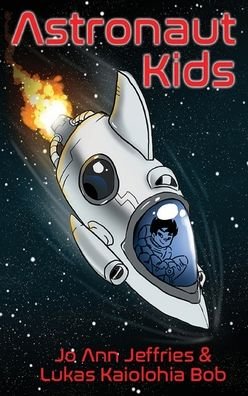 Cover for Jo Ann Jeffries · Astronaut Kids (Taschenbuch) (2021)