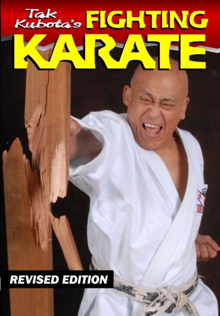 Cover for Takayuki Kubota · Taks Kubota Fighting Karate (Paperback Book) (2022)