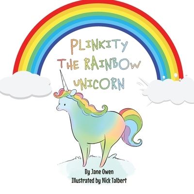 Cover for Jane Owen · Plinkity the Rainbow Unicorn (Paperback Book) (2021)