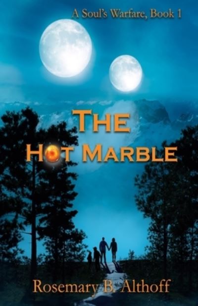 Cover for Rosemary B. Althoff · Hot Marble (Book) (2022)