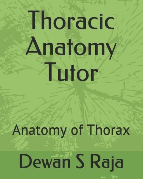 Cover for Dewan Raja · Thoracic Anatomy Tutor (Paperback Bog) (2018)