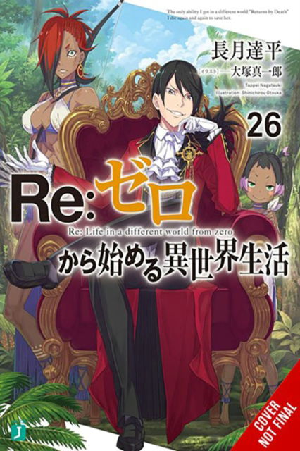 Re:ZERO -Starting Life in Another World-, Vol. 26 (light novel) - RE ZERO SLIAW LIGHT NOVEL SC -  - Books - Little, Brown & Company - 9781975378448 - November 19, 2024