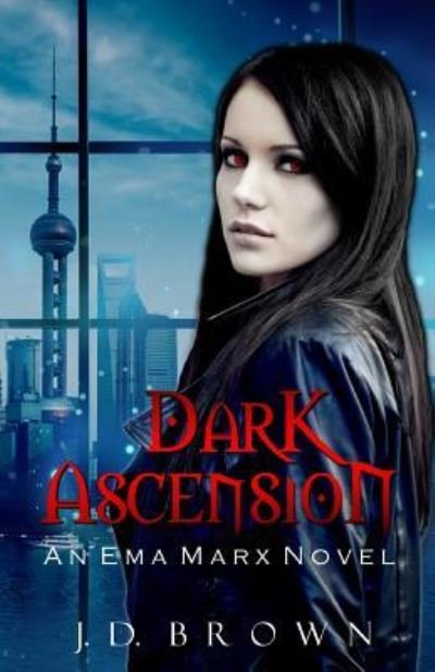 Cover for J D Brown · Dark Ascension (Paperback Book) (2017)