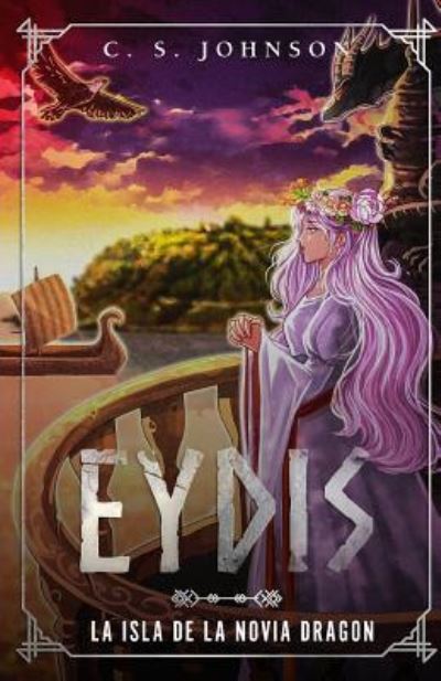 Cover for C S Johnson · Eydis (Paperback Book) (2017)