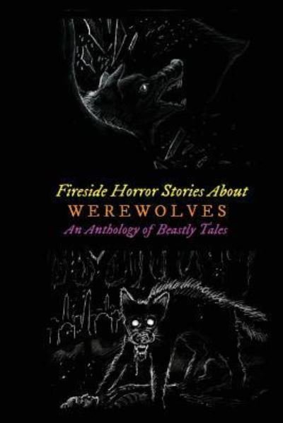 Cover for H P Lovecraft · Fireside Horror Stories About Werewolves (Pocketbok) (2017)