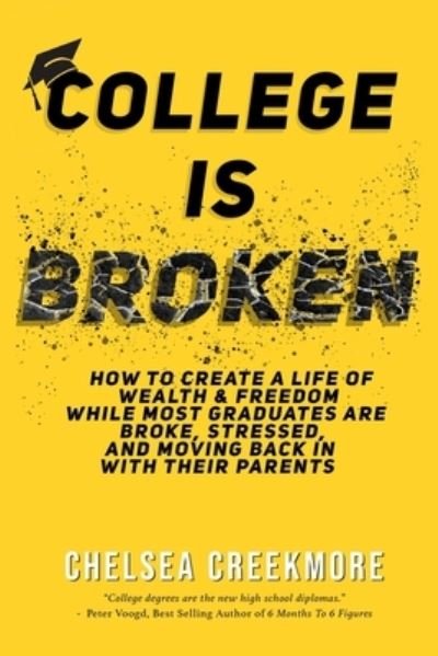 Chelsea Creekmore · College is Broken (Paperback Bog) (2020)