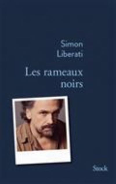 Cover for Simon Liberati · Les rameaux noirs: mnemosyne (MERCH) (2021)