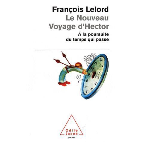 Cover for François Lelord · Le Nouveau Voyage D'Hector (Paperback Book) (2008)