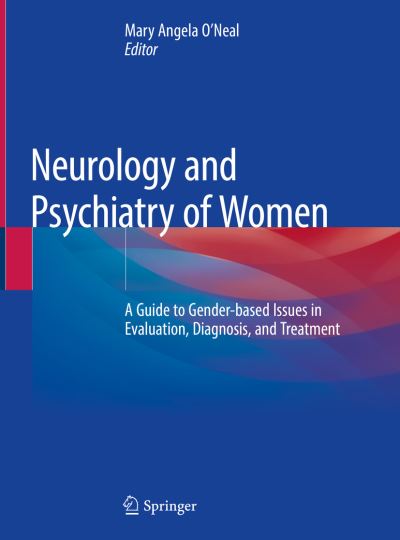 Cover for Neurology and Psychiatry of Women (Book) [1st ed. 2019 edition] (2019)