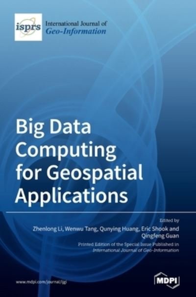 Cover for Zhenlong Li · Big Data Computing for Geospatial Applications (Hardcover Book) (2020)