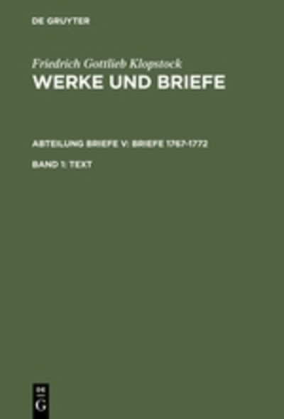 Cover for Klopstock · Werke.Abt.Brie.1767-1772.5 (Book) (1989)