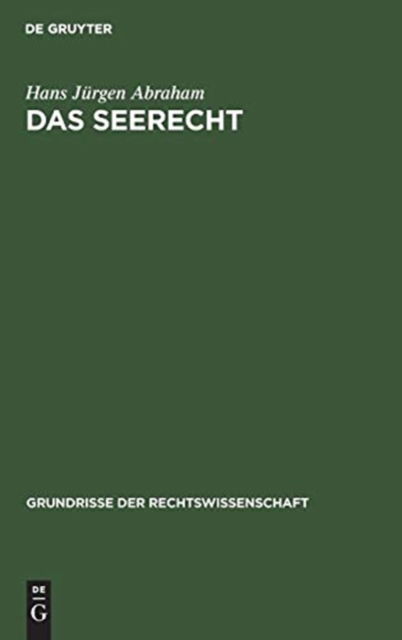 Cover for Hans Jurgen Abraham · Das Seerecht (Gebundenes Buch) (1960)