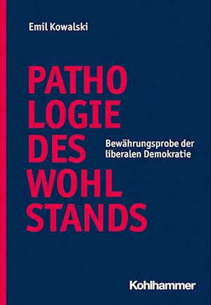 Cover for Emil Kowalski · Pathologie des Wohlstands (Book) (2023)