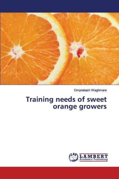 Cover for Waghmare · Training needs of sweet orange (Book) (2020)