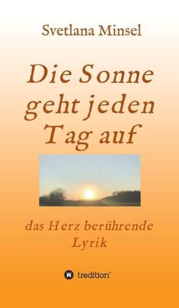 Cover for Minsel · Die Sonne geht jeden Tag auf (Book) (2020)