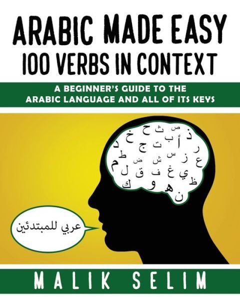 Cover for Malik Selim · Arabic made easy (Paperback Book) (2021)