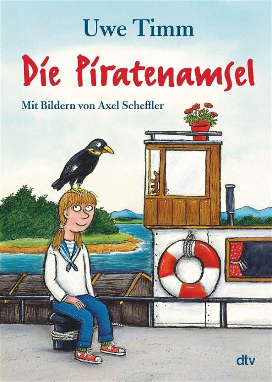 Die Piratenamsel - Uwe Timm - Bøger - dtv Verlagsgesellschaft - 9783423763448 - 20. august 2021