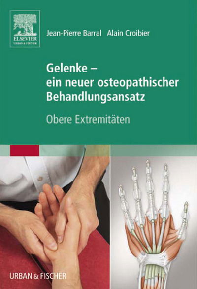 Cover for Barral · Gelenke - ein neuer osteopathisc (Book)