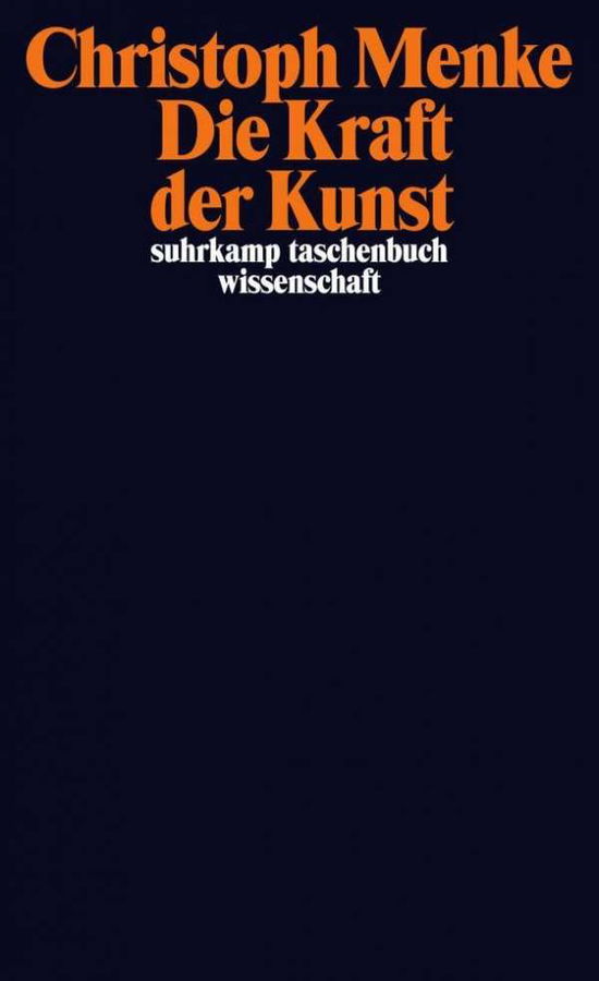 Cover for Christoph Menke · Suhrk.TB.2044 Menke.Die Kraft der Kunst (Book)