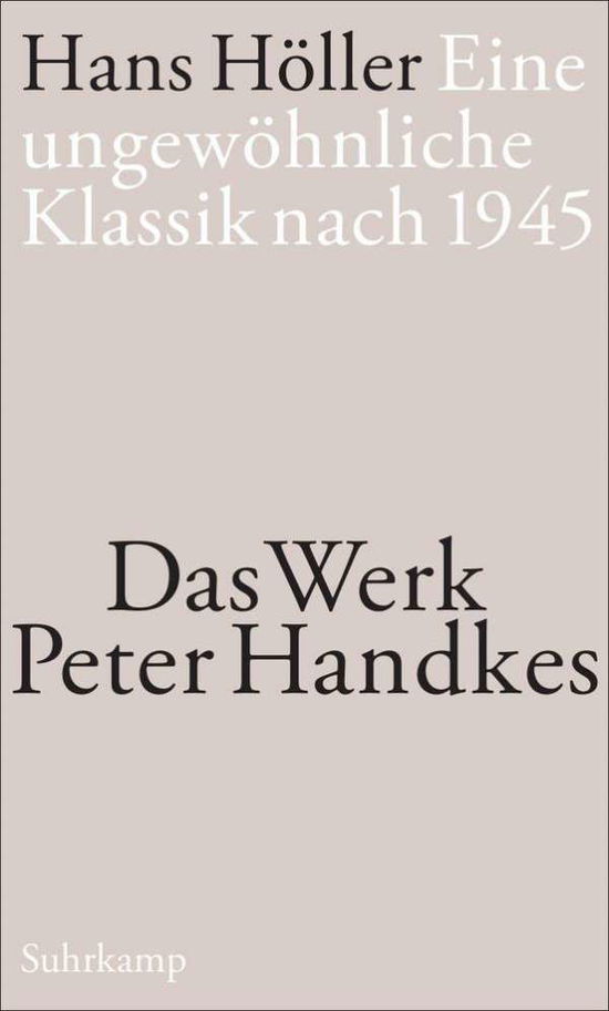 HÃ¶ller:eine UngewÃ¶hnliche Klassik Nach - Höller - Books -  - 9783518423448 - 