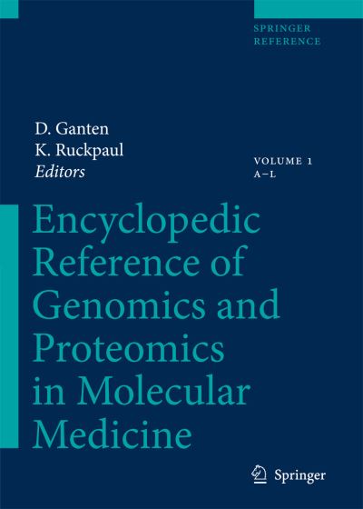 Cover for D Ganten · Encyclopedic Reference of Genomics and Proteomics in Molecular Medicine (Hardcover Book) [2006 edition] (2006)