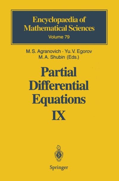 Cover for Yu V Egorov · Partial Differential Equations IX: Elliptic Boundary Value Problems - Encyclopaedia of Mathematical Sciences (Inbunden Bok) [1997 edition] (1996)