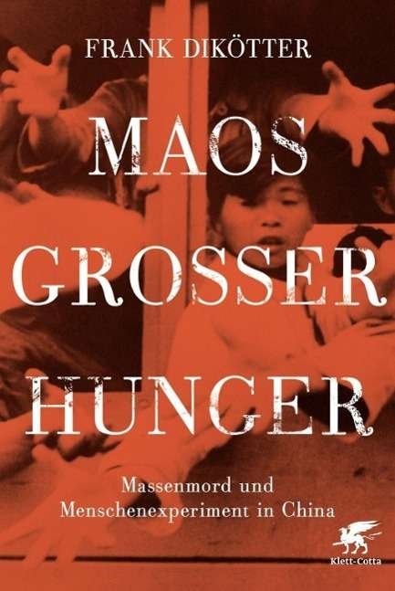 Cover for Dikötter · Maos Großer Hunger (Bok)