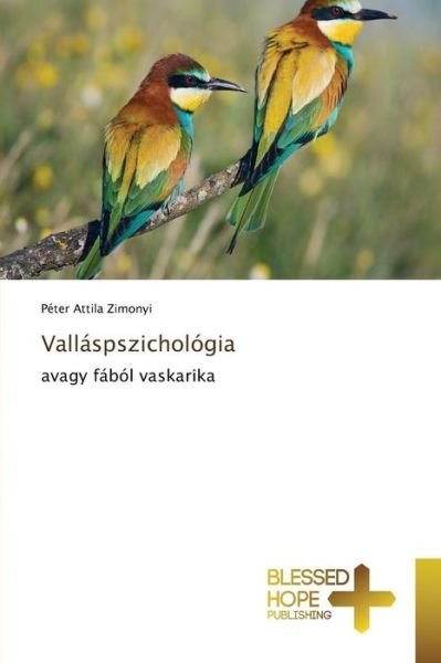Cover for Zimonyi Peter Attila · Vallaspszichologia (Paperback Book) (2015)