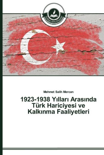 Cover for Mercan · 1923-1938 Y llar  Aras nda Türk (Bok) (2015)