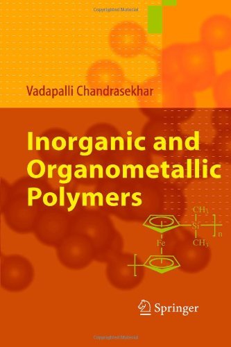 Cover for Vadapalli Chandrasekhar · Inorganic and Organometallic Polymers (Taschenbuch) [Softcover reprint of hardcover 1st ed. 2005 edition] (2010)
