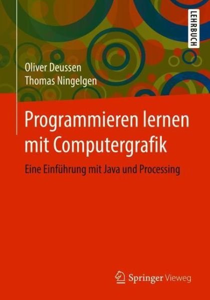 Cover for Deussen · Programmieren lernen mit Computergrafik (Buch) (2018)