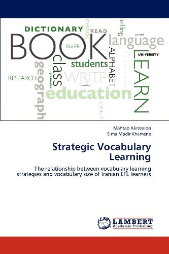 Cover for Sima Modir Khamene · Strategic Vocabulary Learning: the Relationship Between Vocabulary Learning Strategies and Vocabulary Size of Iranian Efl Learners (Paperback Book) (2012)