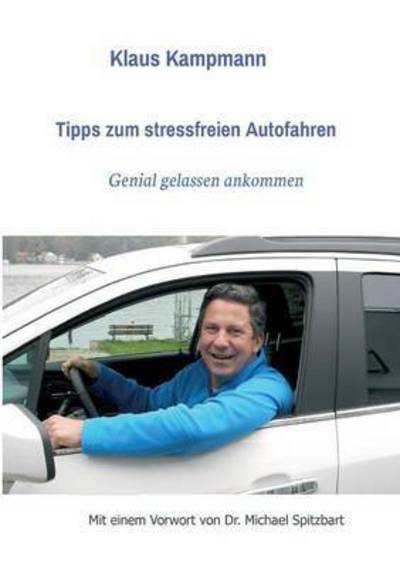 Cover for Kampmann · Tipps zum stressfreien Autofah (Bok) (2017)