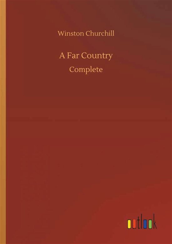 Cover for Churchill · A Far Country (Book) (2018)