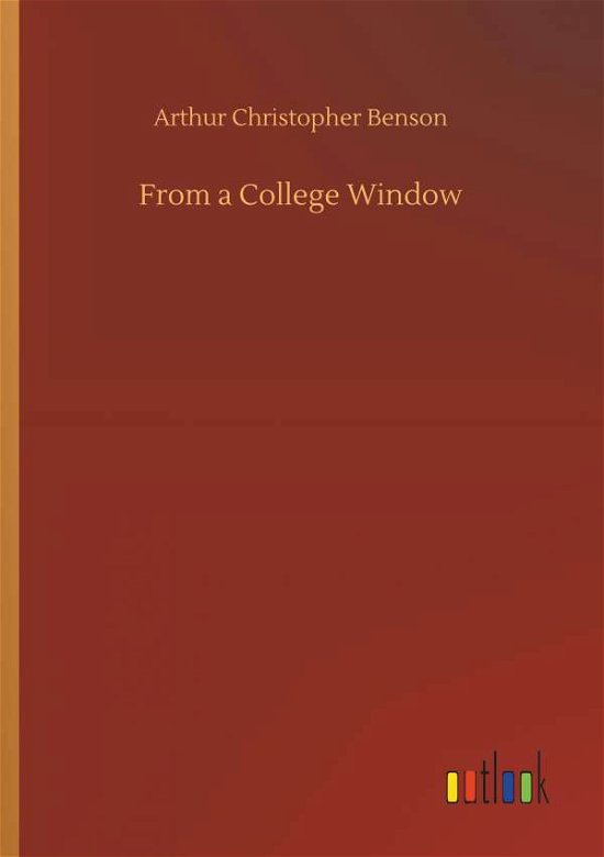 Cover for Benson · From a College Window (Bok) (2019)