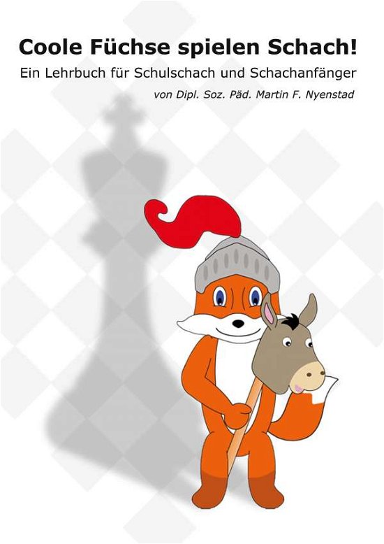 Cover for Nyenstad · Coole Füchse spielen Schach (Book) (2020)