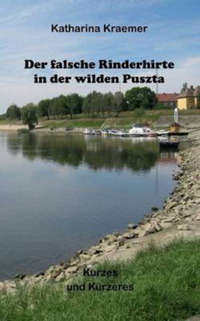 Cover for Kraemer · Der falsche Rinderhirte in der (Bog) (2016)