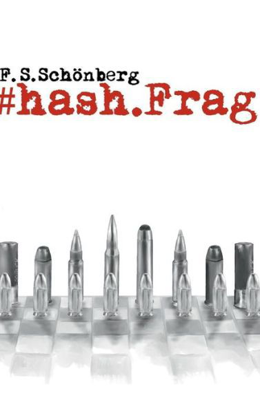 #hash.Frag - Schönberg - Books -  - 9783746954448 - August 16, 2018