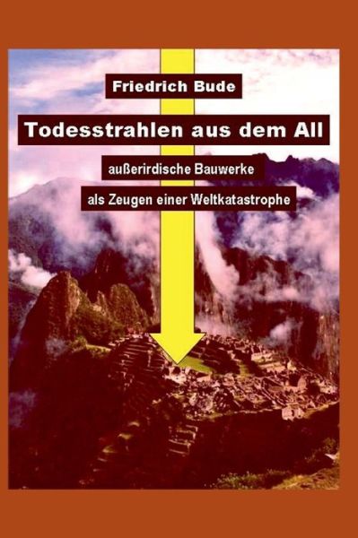 Cover for Bude · Todesstrahlen aus dem All (Book) (2019)