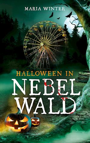 Cover for Maria Winter · Halloween in Nebelwald (Hardcover Book) (2021)