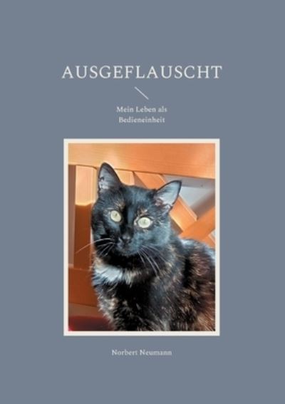 Cover for Norbert Neumann · Ausgeflauscht (Paperback Book) (2021)