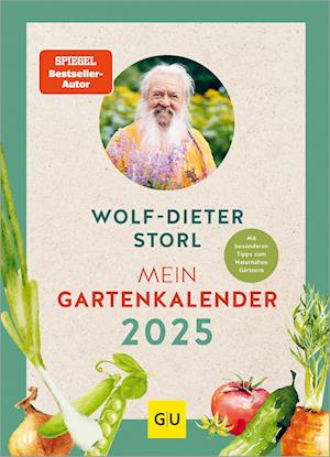 Cover for Wolf-Dieter Storl · Mein Gartenkalender 2025 (Book) (2024)