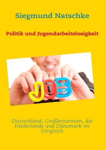 Cover for Siegmund Natschke · Politik Und Jugendarbeitslosigkeit (Paperback Book) [German edition] (2010)