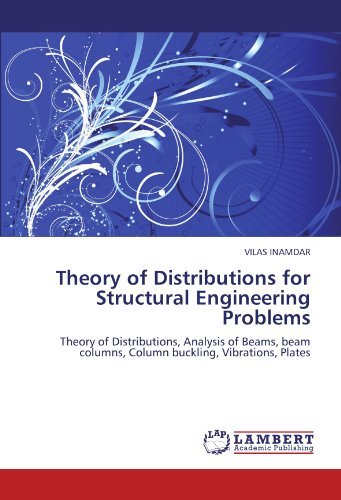 Cover for Vilas Inamdar · Theory of Distributions for Structural Engineering Problems: Theory of Distributions, Analysis of Beams, Beam Columns, Column Buckling, Vibrations, Plates (Paperback Bog) (2011)