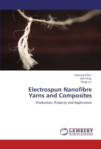 Cover for Tong Lin · Electrospun Nanofibre Yarns and Composites: Production, Property and Application (Paperback Book) (2011)