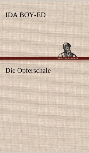 Cover for Ida Boy-ed · Die Opferschale (Hardcover bog) [German edition] (2012)