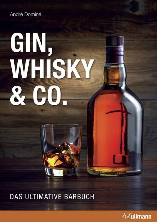 Cover for Dominé · Gin, Whisky &amp; Co. (Book)