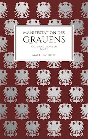 Cover for Matthias Roth · Manifestation des Grauens (Book) (2025)