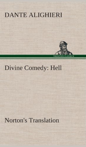 Cover for Dante Alighieri · Divine Comedy, Norton's Translation, Hell (Inbunden Bok) (2013)