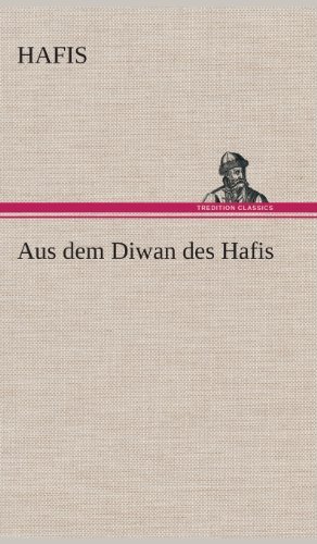 Cover for Hafis · Aus Dem Diwan Des Hafis (Hardcover bog) [German edition] (2013)
